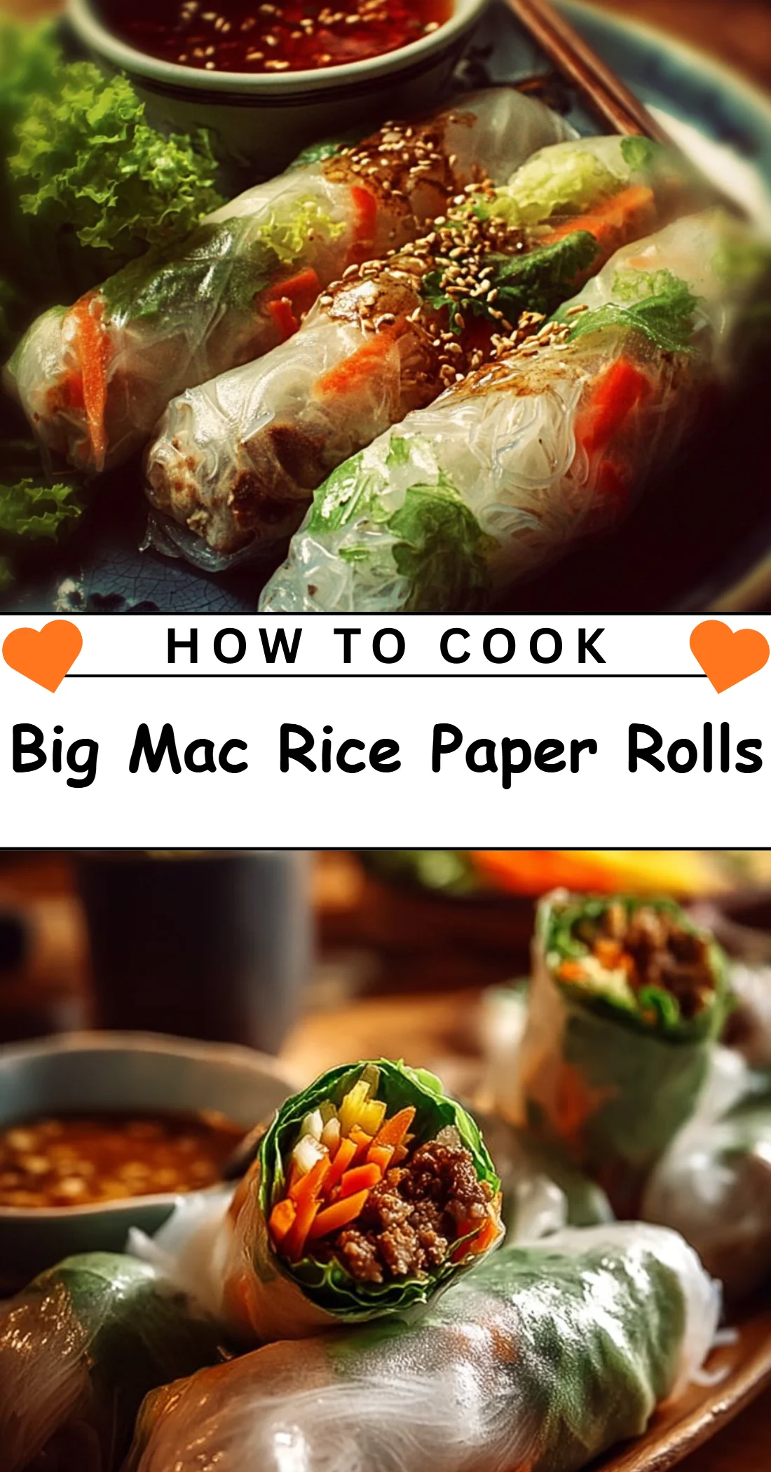 Big Mac Rice Paper Rolls