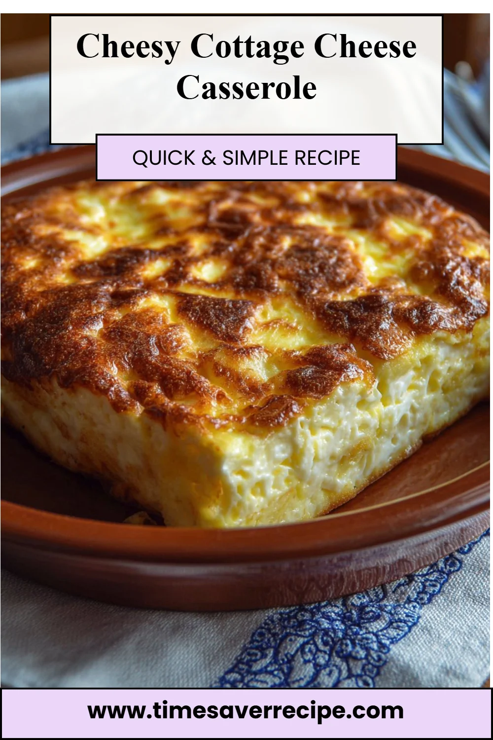 Cheesy Cottage Cheese Casserole
