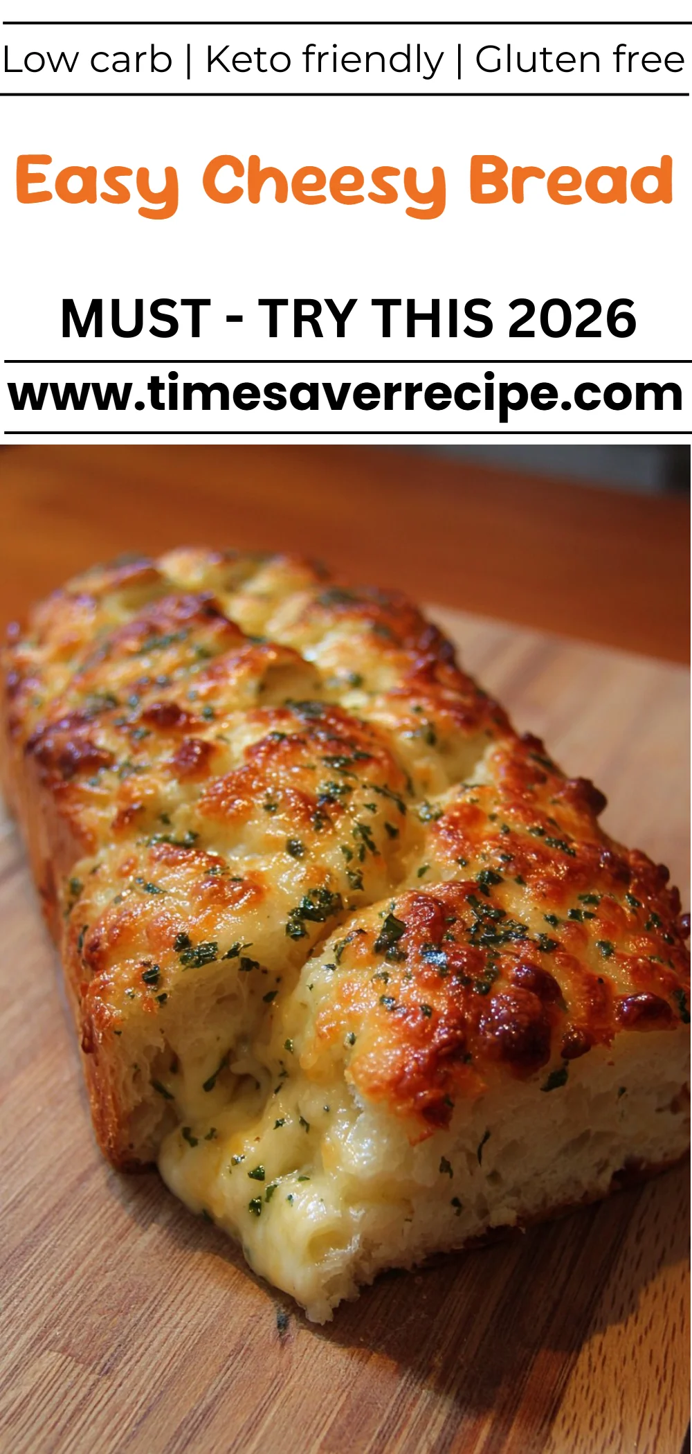 Easy Cheesy Bread