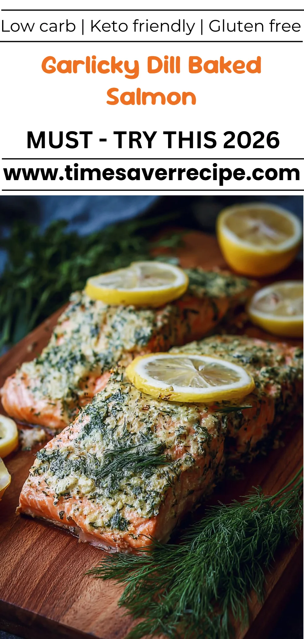 Garlicky Dill Baked Salmon