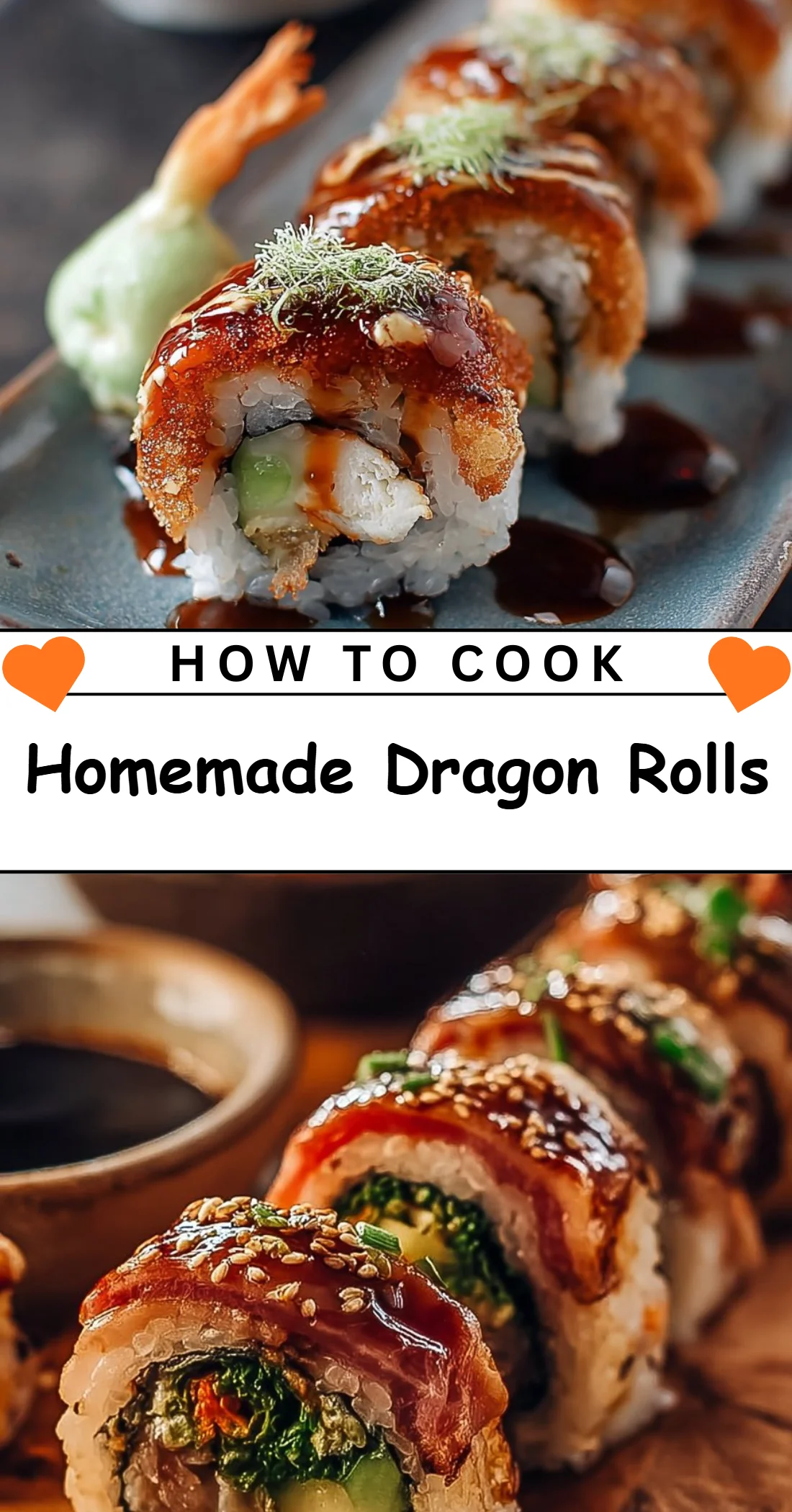 Homemade Dragon Rolls