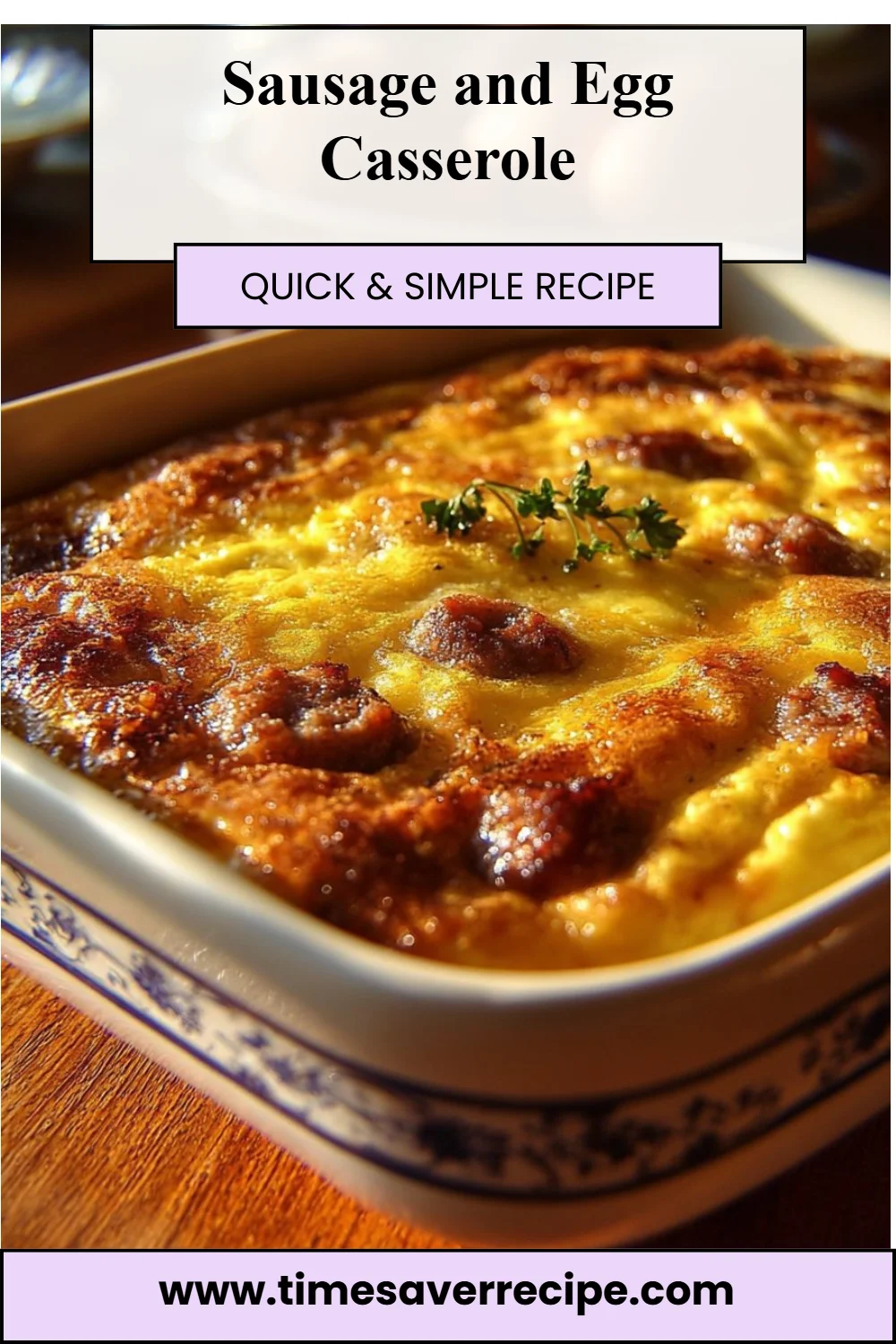 Sausage and Egg Casserole